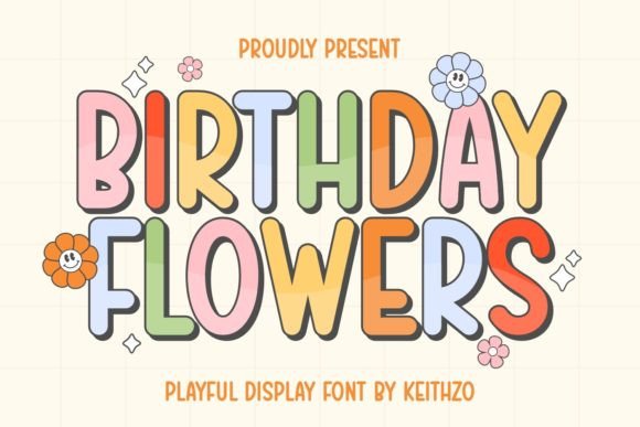 Birthday Flowers: A Font That Brings the Party