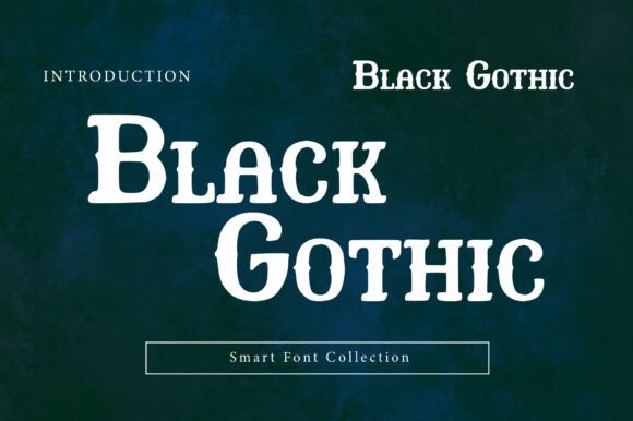 Black Gothic: The Ultimate Vintage Display Serif for Bold Branding