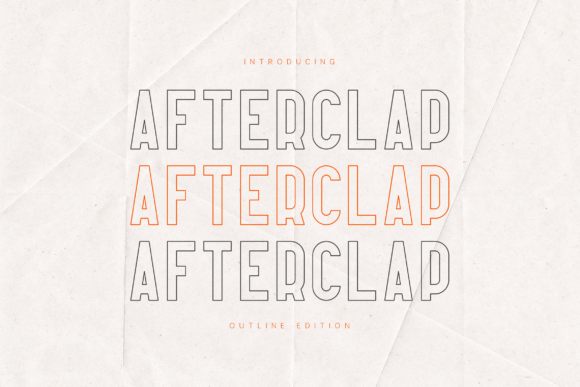 Mastering Modern Typography with Afterclap Outline Edition