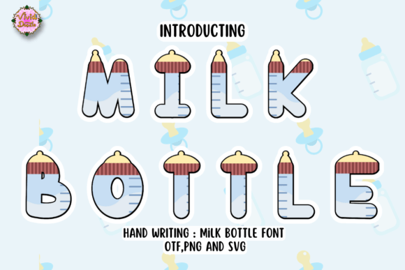 Milk Bottle: A Typeface for Celebrating New Beginnings