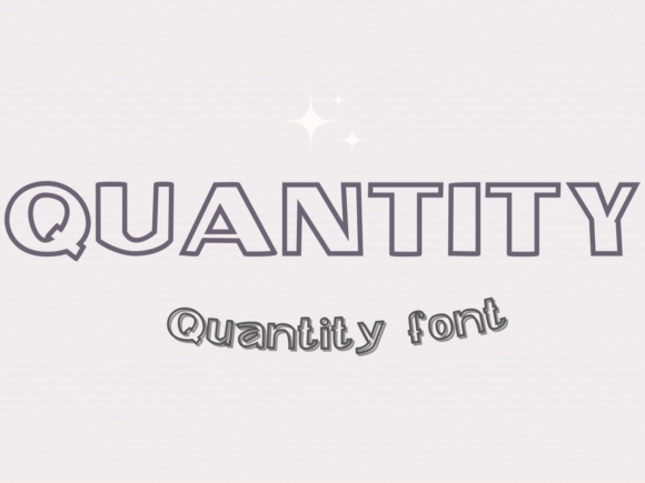 Quantity: The Font That Commands Attention