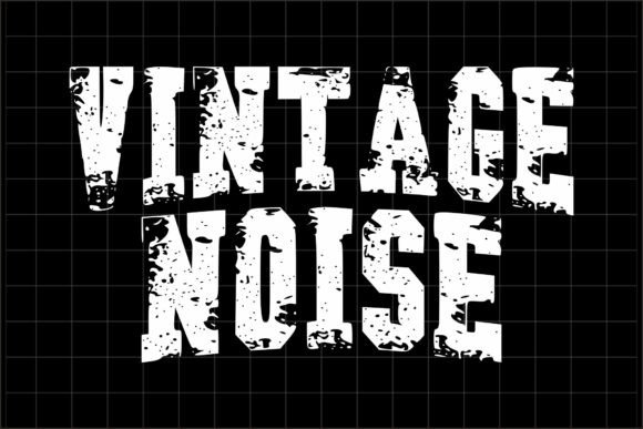 Vintage Noise: The Display Font with a Distressed Soul